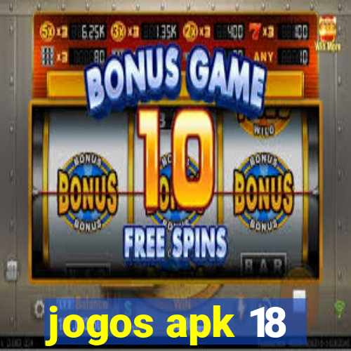 jogos apk 18